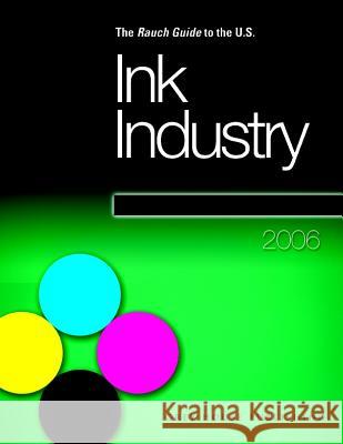 Rauch Guide to the Us Ink Industry Laura Mars-Proietti 9781592371266 Grey House Publishing - książka