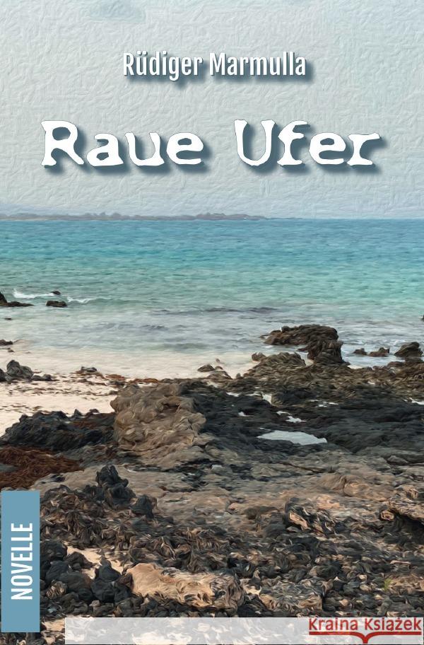 Raue Ufer Marmulla, Rüdiger 9783759852434 epubli - książka