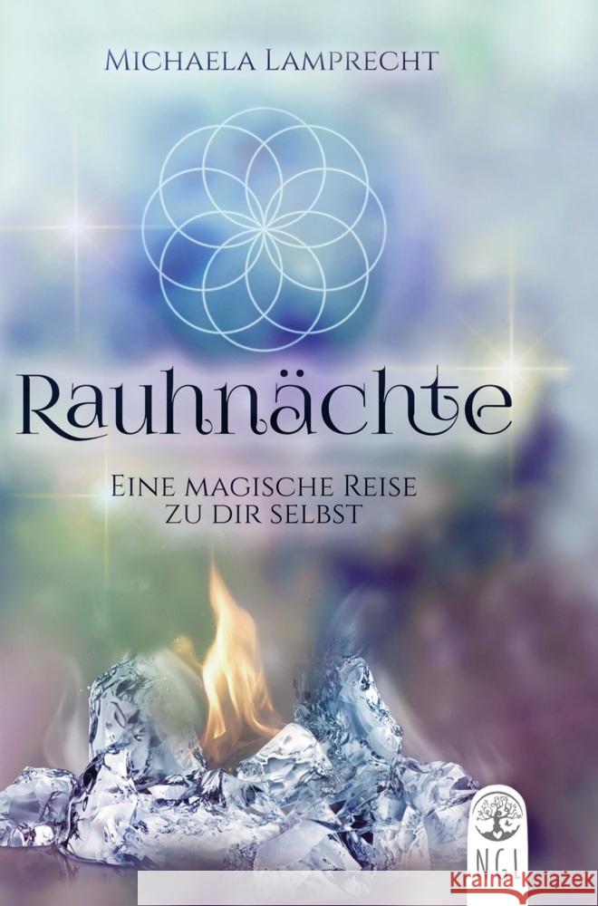 Rauhnächte - eine magische Reise zu dir selbst! Lamprecht, Michaela 9789403716596 NGL Verlag - książka