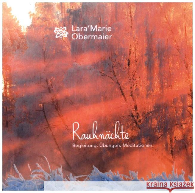 Rauhnächte: Begleitung. Übungen. Meditationen. Lara'marie Obermaier 9783750411296 Books on Demand - książka