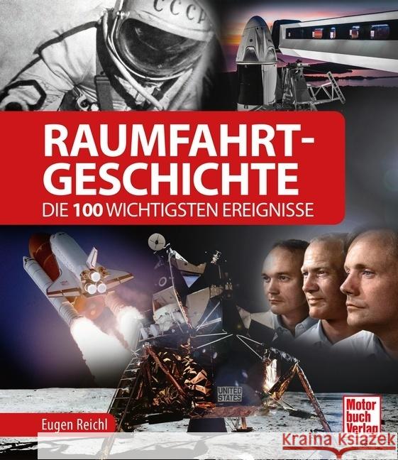 Raumfahrt-Geschichte Reichl, Eugen 9783613043961 Motorbuch Verlag - książka