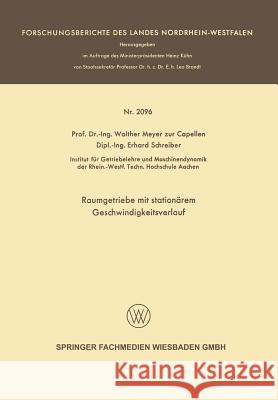 Raumgetriebe Mit Stationärem Geschwindigkeitsverlauf Capellen, Walther Meyer 9783663200888 Vs Verlag Fur Sozialwissenschaften - książka