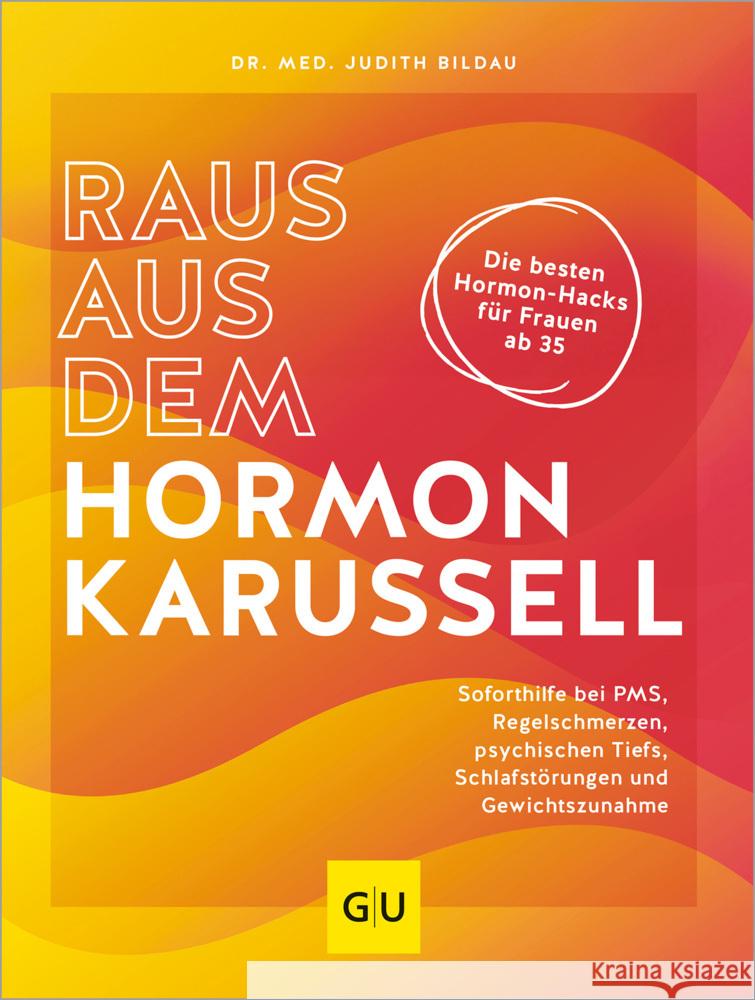 Raus aus dem Hormonkarussell Bildau, Judith 9783833893605 Gräfe & Unzer - książka