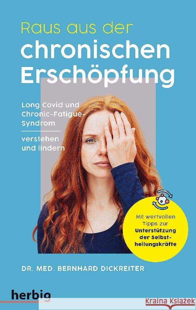 Raus aus der chronischen Erschöpfung Dickreiter, Bernhard 9783968590622 Herbig Franckh-Kosmos - książka