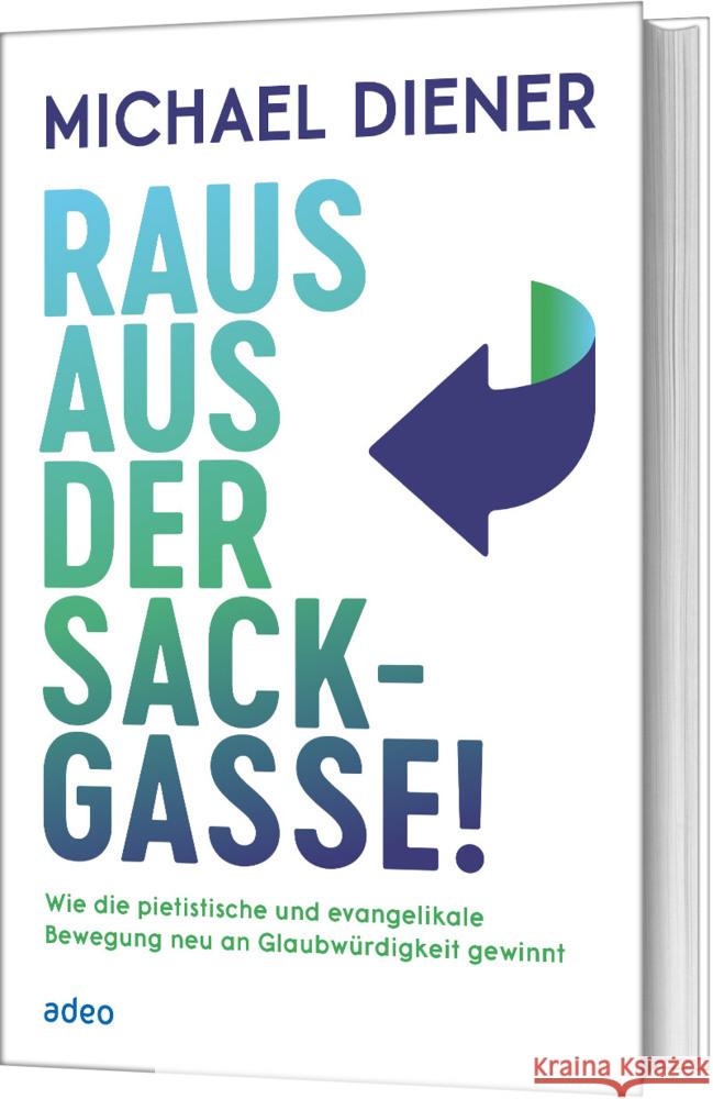 Raus aus der Sackgasse! Diener, Michael 9783863343125 adeo Verlag - książka