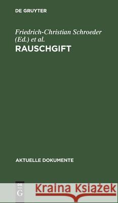 Rauschgift Professor Friedrich-Christian Schroeder, Ingo Münch 9783110042375 De Gruyter - książka
