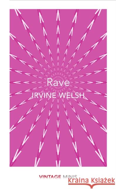 Rave: Vintage Minis Welsh Irvine 9781784874049 Vintage Publishing - książka