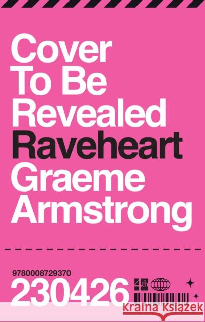 Raveheart Graeme Armstrong 9780008729370 HarperCollins Publishers - książka