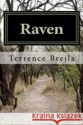 Raven Terrence Brejla 9780615737706 Channing Way Press - książka