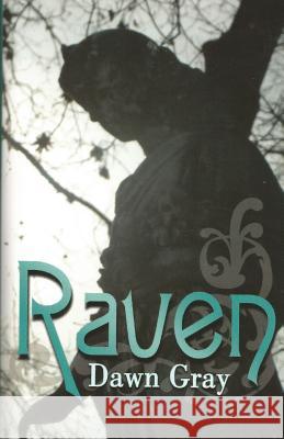 Raven Dawn Gray 9781505887761 Createspace - książka