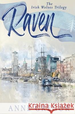 Raven Anne Gregor 9781648395536 Oliver-Heber Books - książka