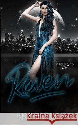 Raven Kris Butler   9781958746134 Incognito Scribe Productions LLC - książka