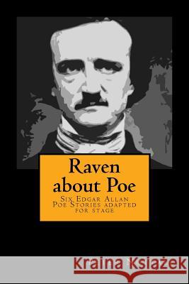 Raven about Poe Peter Nuttall 9781548225087 Createspace Independent Publishing Platform - książka