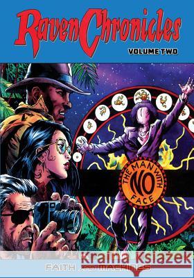 Raven Chronicles - Volume Two: Faith and Machines Gary Reed Seppo Makinen Ray Snyder 9781635299946 Caliber Comics - książka