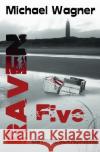 Raven Five Wagner, Michael 9783756520558 epubli