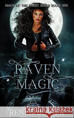 Raven Magic Renee Joiner 9781948834933 Oshun Publications, LLC - książka