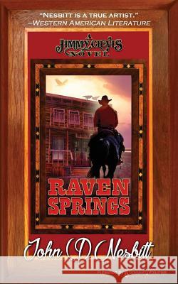 Raven Springs John D. Nesbitt 9781628156652 Speaking Volumes, LLC - książka