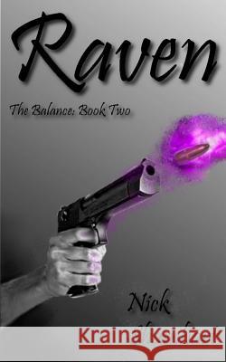 Raven: The Balance: Book Two Nick Shamhart 9781619270879 Bookbaby Print - książka