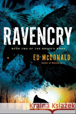 Ravencry Ed McDonald 9780399587825 Ace Books - książka