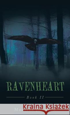 Ravenheart: Book Ii Johnson, Melissa 9798765235577 Balboa Press - książka