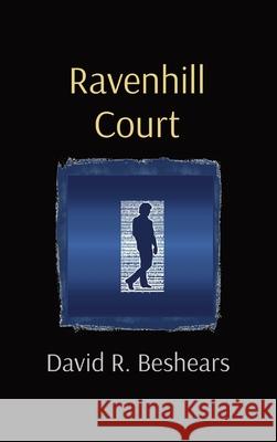 Ravenhill Court David R. Beshears 9781947231368 Greybeard Publishing - książka