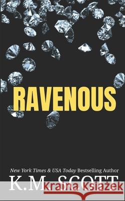 Ravenous K. M. Scott 9781955335027 Copper Key Media LLC - książka