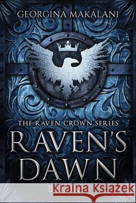 Raven's Dawn Georgina Makalani 9780994513175 Georgina Makalani - książka