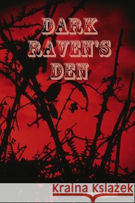 Ravens Den Amy Cramer 9781304866714 Lulu.com - książka