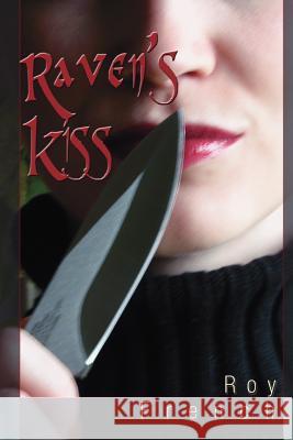 Raven's Kiss Roy French Trafford Publishing 9781412094160 Trafford Publishing - książka