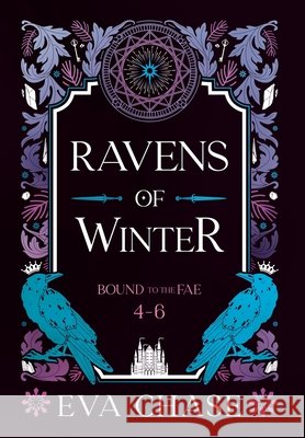 Ravens of Winter: Bound to the Fae - Books 4-6 Eva Chase   9781990338922 Ink Spark Press - książka