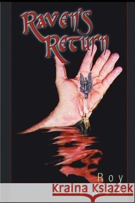 Raven's Return Dennis Mills Colin Cole Roy French 9781717870582 Independently Published - książka