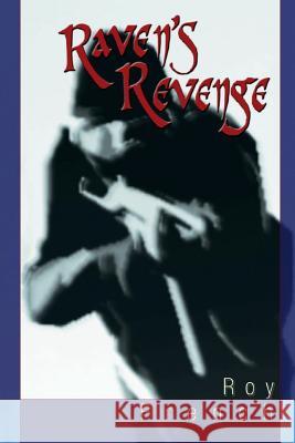 Raven's Revenge Dennis Mills Colin Cole Roy French 9781717994622 Independently Published - książka