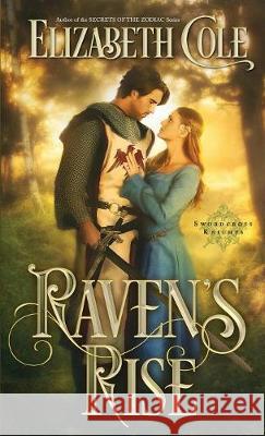 Raven's Rise Elizabeth Cole 9781942316220 Skyspark Books - książka