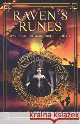 Raven's Runes: Raven and Hummingbird Book Four Nikki Broadwell 9781732617360 Airmid Publishing - książka