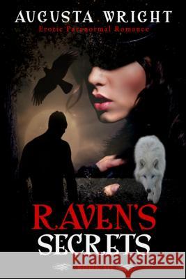 Raven's Secrets The Book Khaleesi Augusta Wright 9781797450087 Independently Published - książka