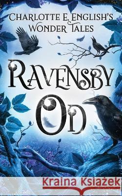 Ravensby Od Charlotte E English   9789492824530 Frouse Books - książka