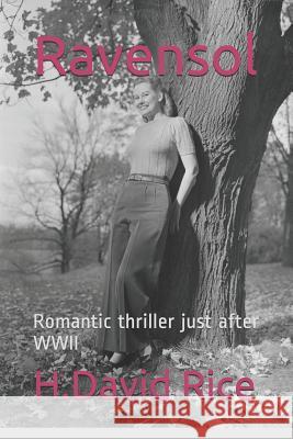 Ravensol: Romantic Thriller Just After WWII Kelly Parks H. David Rice 9781795008525 Independently Published - książka