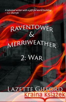 Raventower & Merriweather 2: War Lazette Gifford 9781936507917 ACOA - książka