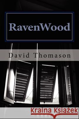 RavenWood Thomason, David E. 9781467984935 Createspace - książka