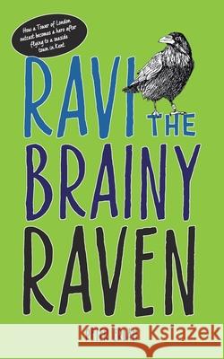 Ravi the Brainy Raven Peter Erlam 9781803691213 New Generation Publishing - książka