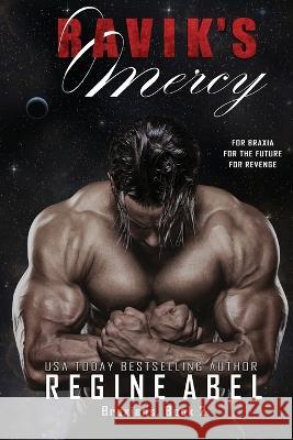 Ravik\'s Mercy Regine Abel 9781998857319 Regine Abel Publishing Inc. - książka