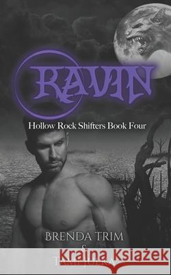Ravin: Hollow Rock Shifters Book 4 Tami Julka Amanda Fitzpatrick Brenda Trim 9781090548481 Independently Published - książka