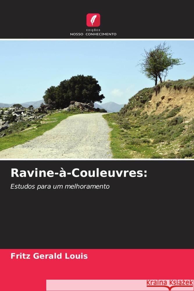 Ravine-a-Couleuvres Fritz Gerald Louis   9786205970867 Edicoes Nosso Conhecimento - książka