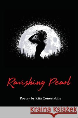 Ravishing Pearl Rita Conestabile 9781628063158 Salt Water Media, LLC - książka