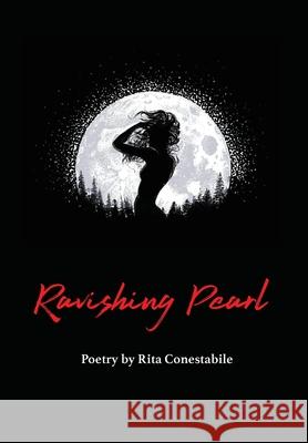 Ravishing Pearl Rita Conestabile 9781628063165 Salt Water Media, LLC - książka