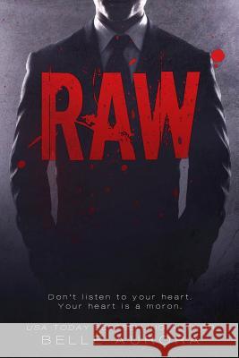 Raw Belle Aurora 9781495307355 Createspace - książka