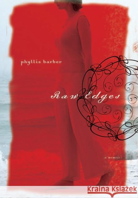 Raw Edges: A Memoir Barber, Phyllis 9780874178814 University of Nevada Press - książka