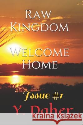 Raw Kingdom: Origin: Issue #1 Y. Daher 9781075936838 Independently Published - książka