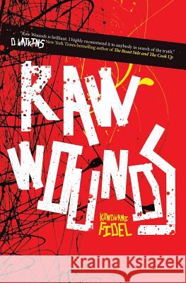 Raw Wounds Kondwani Fidel 9781542373654 Createspace Independent Publishing Platform - książka