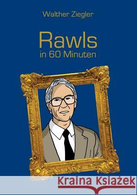Rawls in 60 Minuten Walther Ziegler 9783752849127 Books on Demand - książka
